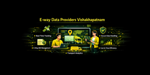 E-way data providers Vishakhapatnam