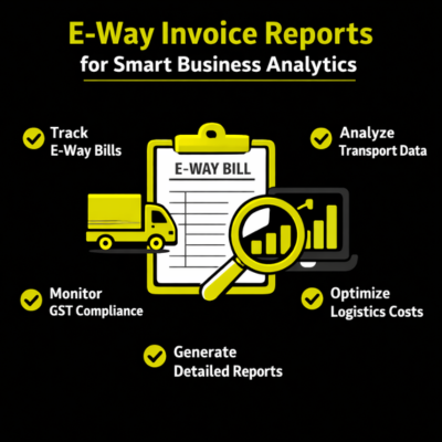 E-way invoice reports