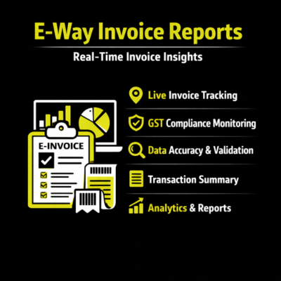 E-way invoice reports