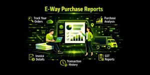 E-way purchase reports