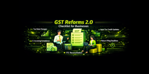 GST Reforms 2.0 checklist for businesses