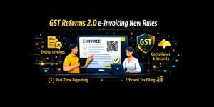 GST Reforms 2.0 e-invoicing new rules