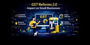 GST Reforms 2.0 impact on small businesses