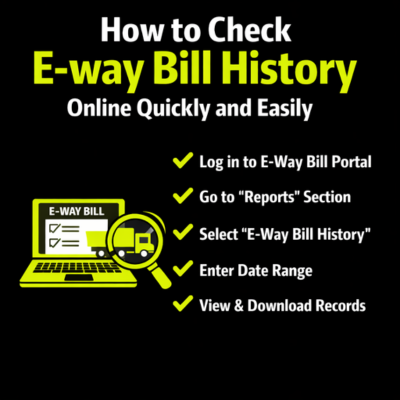 How to check e-way bill history online?