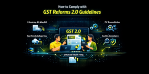 How to comply with GST Reforms 2.0 guidelines