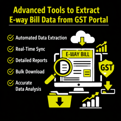 How to extract e-way bill data from GST portal