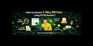 How to extract e-way bill data using GSTIN number