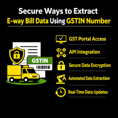 How to extract e-way bill data using GSTIN number
