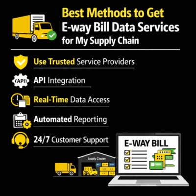 How to get e-way bill data services for my supply chain