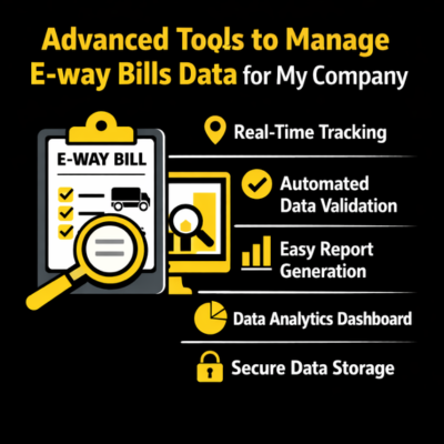 How to manage e-way bills data for my company