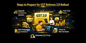 Steps to prepare for GST Reforms 2.0 rollout